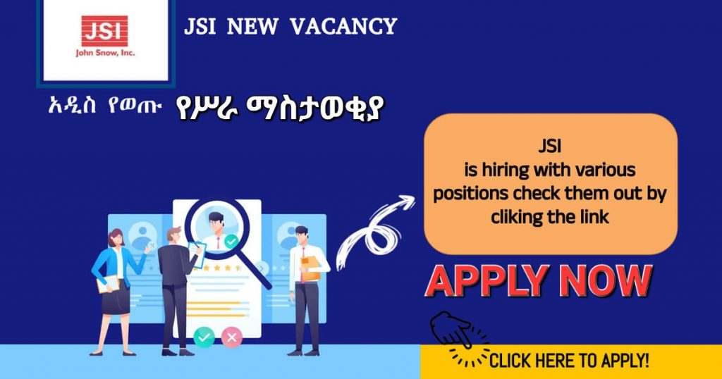 JSI NGO Vacancy Announcement in Ethiopia 2022 Sewasew
