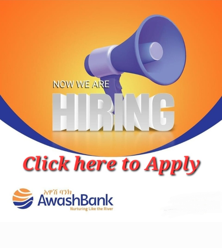 Awash Bank Job Vacancy Announcement - For Ethiopian job seekers - Sewasew