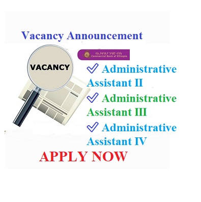 Commercial Bank of Ethiopia Vacancy Announcement | Jan 2023 - Sewasew
