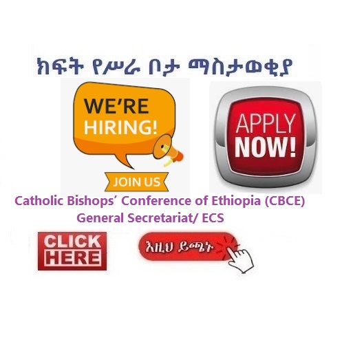 Catholic Bishops Conference Of Ethiopia Cbce Vacancy Announcement Sewasew 2893